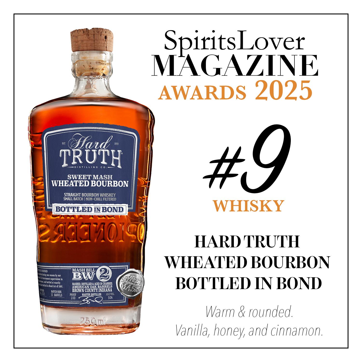 #9 – Hard Truth Sweet Mash Wheated Bourbon BIB