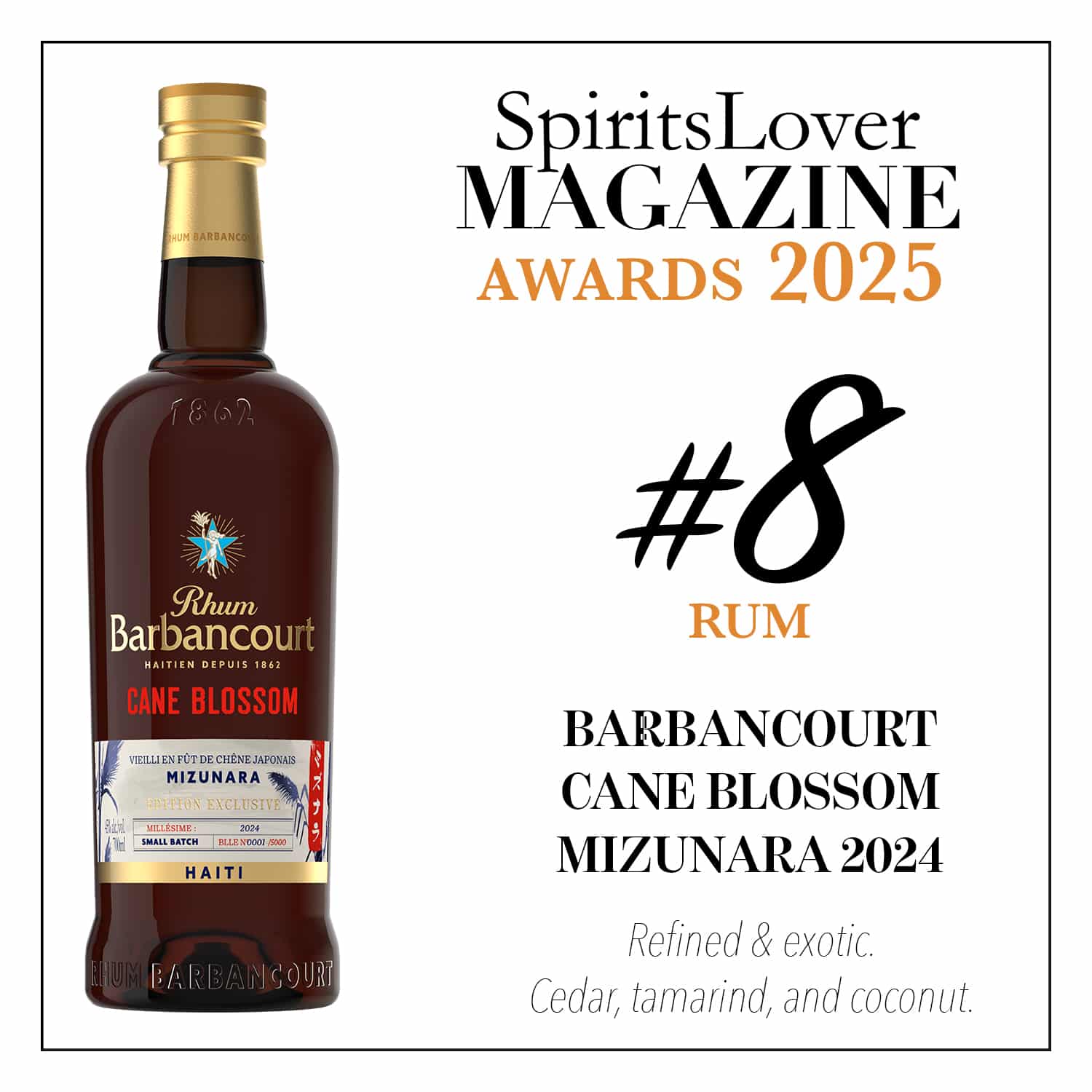 #8 – Barbancourt Cane Blossom Mizunara 2024